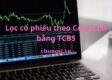 Lọc cổ phiếu theo Canslim bằng công cụ trực tuyến trên TCBS
