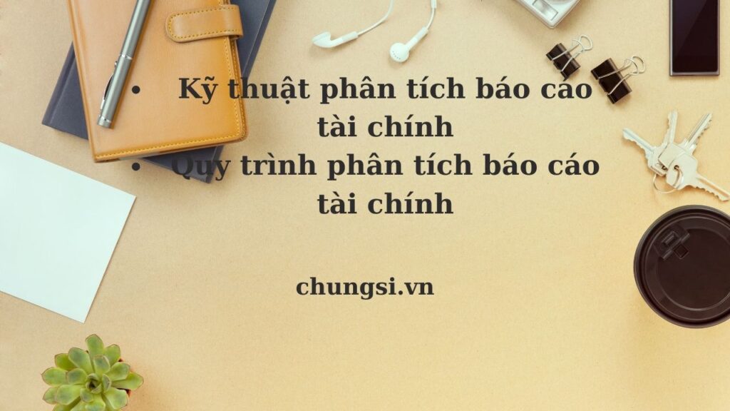 ky-thuat-quy-trinh-phan-tich-bao-cao-tai-chinh